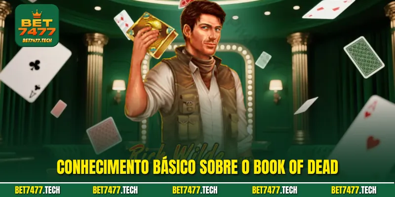 Conhecimento básico sobre o Book of Dead