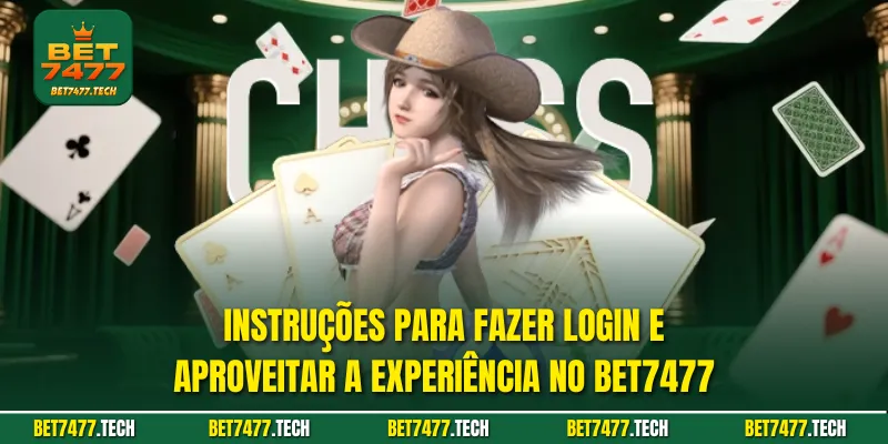 Instruções para fazer login e aproveitar a experiência no Bet7477