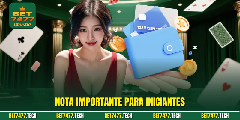 Nota importante para iniciantes