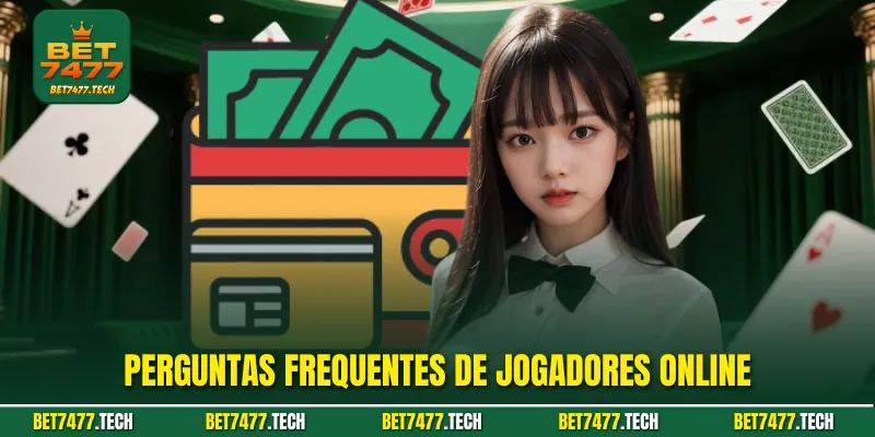 Perguntas frequentes de jogadores online