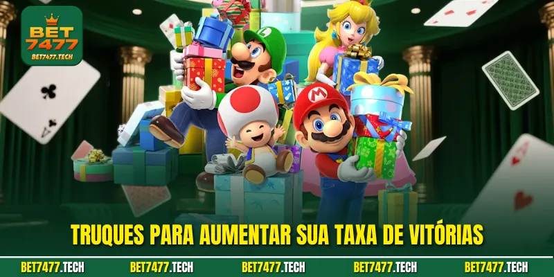 Truques para aumentar sua taxa de vitórias