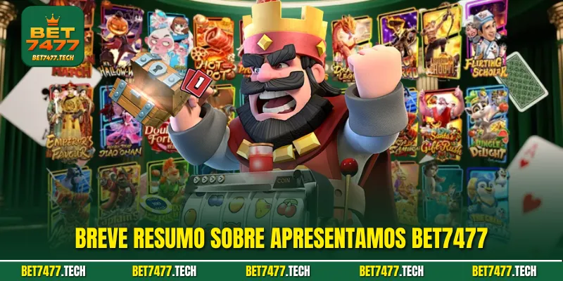 Breve resumo sobre Apresentamos Bet7477