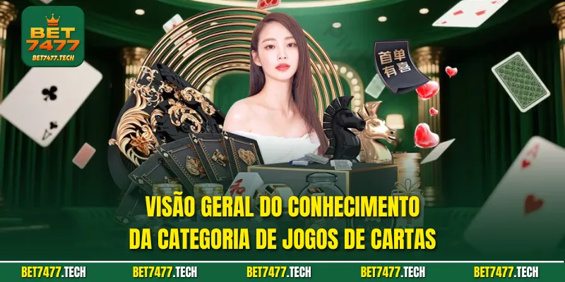 Visão geral do conhecimento da categoria de jogos de cartas